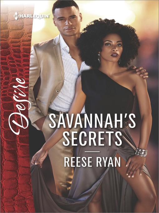 Title details for Savannah's Secrets by Reese Ryan - Available